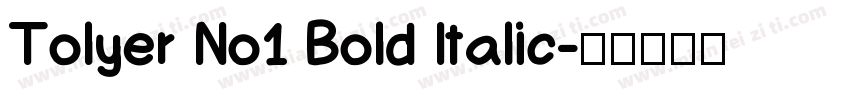 Tolyer No1 Bold Italic字体转换